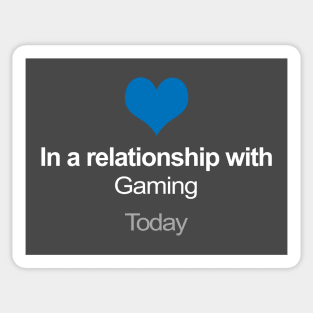 In A Relationship With Gaming - Funny Gift Idea Sticker